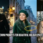 21 Gemini Nano Banana Pro Prompts for Holiday Photos
